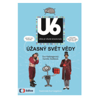 Úžasný svět vědy U6 EDICE ČT