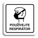 Accept Piktogram "používejte respirátor II" (80 × 80 mm) (bílá tabulka - černý tisk)