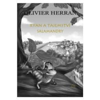 Ryan a tajemství salamandry - Herran Olivier