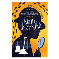 Lovec záhad Artie Conan Doyle – Klub hrobníků  Fragment