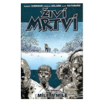 Živí mrtví 2 - Míle a míle