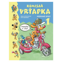 Komisař Vrťapka: Sebrané spisy 1 - Pavla Etrychová, Petr Morkes (ilustrátor) - kniha z kategorie