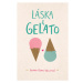 Láska & gelato