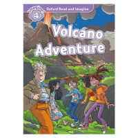 Oxford Read and Imagine 4 Volcano Adventure Oxford University Press