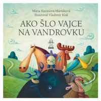 Ako šlo vajce na vandrovku / Tri prasiatka - Mária Rázusová-Martáková, Margita Príbusová - kniha