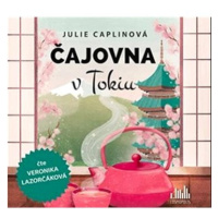 Caplinová Julie: Čajovna v Tokiu