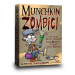 Munchkin/Zombíci - Karetní hra