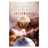 Interworld - Michael Reaves, Neil Gaiman - kniha z kategorie Beletrie pro děti