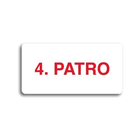 Accept Piktogram "4. PATRO" (160 × 80 mm) (bílá tabulka - barevný tisk bez rámečku)