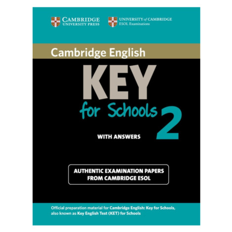 Cambridge Key English Tests for Schools 2 Student´s Book with answers Cambridge University Press