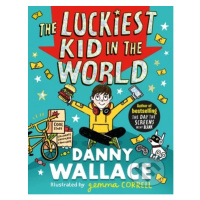 The Luckiest Kid in the World - Danny Wallace, Gemma Correll (ilustrátor) - kniha z kategorie Be