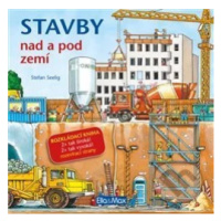 Stavby nad a pod zemí (Rozkládací kniha) - Stefan Seelig - kniha z kategorie Pro děti