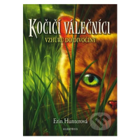 Kočičí válečníci: Vzhůru do divočiny - Erin Hunter - kniha z kategorie Beletrie pro děti