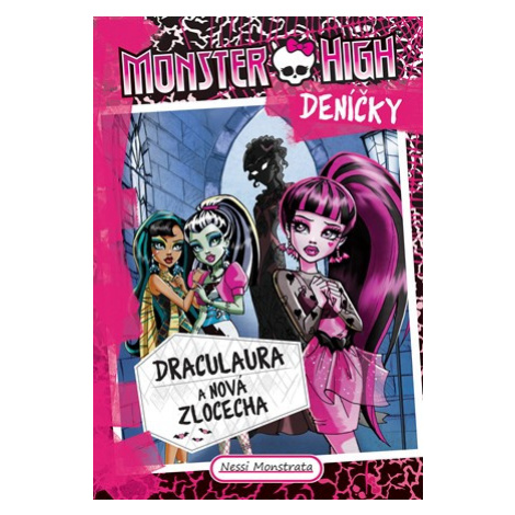 Monster High deníčky – Draculaura a nová zlocecha | Zuzana Bičíková, Nessi Monstrata COOBOO