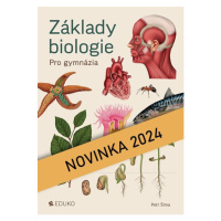 Základy biologie pro gymnázia - P. Šíma