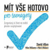 Mít vše hotovo pro teenagery - David Allen, Mark Wallace, Mike Williams