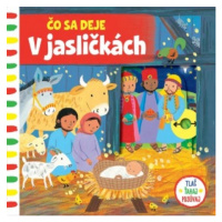 Čo sa deje V jasličkách