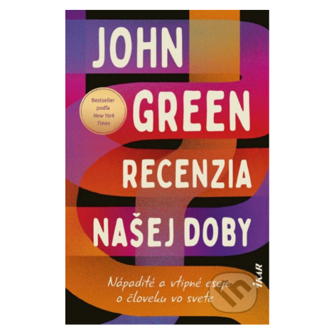 Recenzia našej doby (Nápadité a vtipné eseje o človeku vo svete) - kniha z kategorie Beletrie pr Ikar