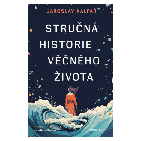 Stručná historie věčného života Kniha Zlín