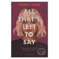 All That's Left to Say - Emery Lord - kniha z kategorie Beletrie pro děti