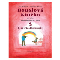 Houslová knížka pro radost 3 - klavírní doprovody - Eva Bublová