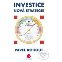 Investice (Nová strategie) - Pavel Kohout - kniha z kategorie Finance