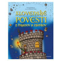 Slovenské povesti z hradov a zámkov | Drahomír Trsťan, Viola Jakubičková