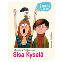 Sísa Kyselá | Adolf Born, Martina Drijverová