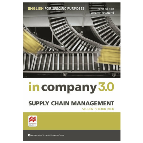 In Company 3.0: Supply Chain Management Student´s Pack - Allison John Macmillan Education