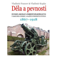 Děla a pevnosti 1867-1918