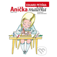 Anička malířka - Eduard Petiška - kniha z kategorie Pro děti