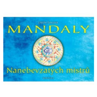 Mandaly - Nanebevzatých mistrů - Libuše Švecová