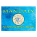 Mandaly - Nanebevzatých mistrů - Libuše Švecová