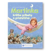 Martinka krátke príbehy o priateľstve