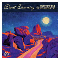 Kensrue Dustin: Desert Dreaming