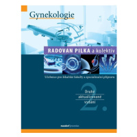 Gynekologie - Učebnice pro lékařské fakulty a specialiazační přípravu Maxdorf s.r.o.