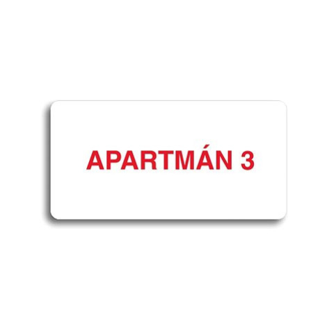 Accept Piktogram "APARTMÁN 3" (160 × 80 mm) (bílá tabulka - barevný tisk bez rámečku)