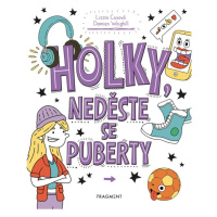 Holky, neděste se puberty Fragment