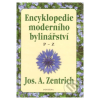 Encyklopedie moderního bylinářství P-Z - Josef A. Zentrich - kniha z kategorie Biologie