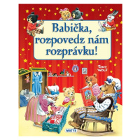 Babička, rozpovedz nám rozprávku