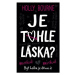 Je tohle láska? - Být holka je dřina 2