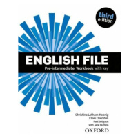 English File Third Edition Pre-intermediate Workbook with Answer Key - Clive Oxenden, Christina 