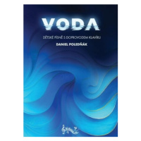 Voda - dětské písně s doprovodem klavíru - Daniel Poledňák