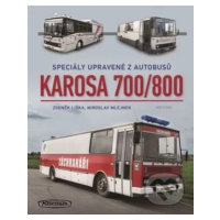 Karosa 700/800 - Zdeněk Liška, Miroslav Mlejnek - kniha z kategorie Automobily a doprava