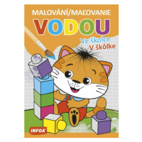 Malování / Maľovanie vodou - Ve školce / V školke