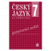 Český jazyk pro ZŠ 7, pracovní sešit - Eva Hošnová