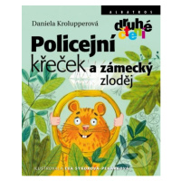 Policejní křeček a zámecký zloděj - Daniela Krolupperová, Eva Sýkorová-Pekárková (ilustrátor) - 