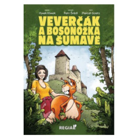 Veverčák a Bosonožka na Šumavě