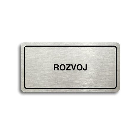 Accept Piktogram "ROZVOJ" (160 × 80 mm) (stříbrná tabulka - černý tisk)