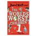 The World's Worst Children 1 - David Walliams, Tony Ross (Ilustrátor) - kniha z kategorie Beletr